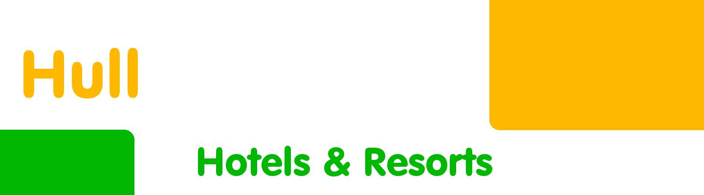Best hotels & resorts in Hull - Rating & Reviews